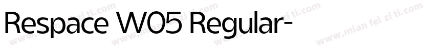 Respace W05 Regular字体转换